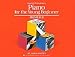 Piano for the Young Beginner: Primer B (Bastien Piano Basics)
