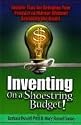 Inventing on a Shoestring Budget