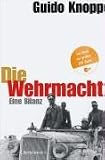 Die Wehrmacht: Eine Bilanz