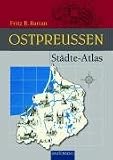 Ostpreu�en St�dte-Atlas