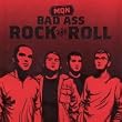 Bad ass rock and roll