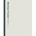 Norman Foster: Works 3