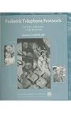 More details of book titled: Pediatric Telephone Protocols, 10th Edtion