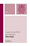 Guide to the FRCA examination : the final