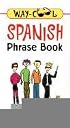 Way-Cool Spanish Phrase Book : The Spanish That Kids Really Speak