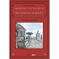 Mord auf der Via Appia / Die Frau des Senators. Zwei C.V.T.-Romane in einem Band