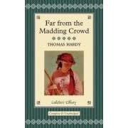 Far from the Madding Crowd (Collector's Library)