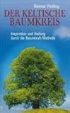 Produkt-Bild: Der keltische Baumkreis (Kailash)