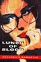 Lunch of blood