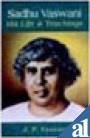 Sadhu Vaswani: His Life & Teachings