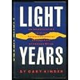 Light Years: Investigation into the Extraterrestrial Experiences of Eduard Meier by Gary Kinder