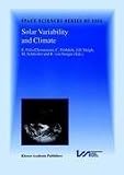 Solar Variability and Climate: Proceedings of an ISSI Workshop, 28 June-2 July 1999, Bern, Switzerland (Space Sciences Series of ISSI)