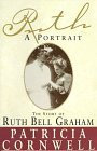 Ruth, A Portrait: The story of Ruth Bell Graham