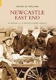 Newcastle East End (Images of  England)