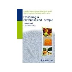 Ern�hrung in Pr�vention und Therapie. Ein Lehrbuch