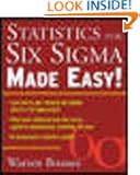 Statistics for Six Sigma Made Easy