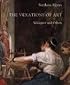 The Vexations of Art: Velazquez and Others