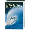 Edition mittendrin: Gute Nachricht Bibel in heutigem Deutsch. Sonderausgabe ohne die Sp�tschriften des Alten Testaments