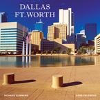 Dallas & Fort Worth 2009 Wall Calendar