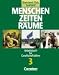 Menschen, Zeiten, R�ume, Arbeitsbuch f�r Gesellschaftslehre in Rheinland-Pfalz u. Saarland, Bd.3