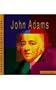 John Adams: A Photo-Illustrated Biography (Photo-Illustrated Biographies)