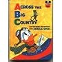 ACROSS THE BIG COUNTRY (Disney's Wonderful World of Reading, 5)
