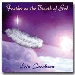 Erin Jacobsen- Feather on the Breath of God CD