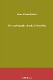 The Autobiography of an Ex-Colored Man