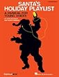 Santa's Holiday Playlist - Choral