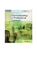 Communicating in Professional Contexts: Skills, Ethics, and Technologies- Text Only