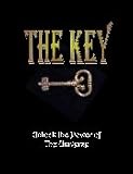 The Key Unlock the Power of The Universe
