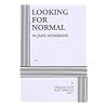 Looking for Normal - Acting Edition