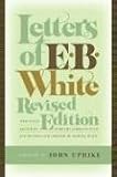 Letters of E. B. White, Revised Edition