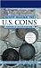 Coin World 2007 Guide to U.S.Coins: Prices & Value Trends (Coin World Guide to U S Coins, Prices, and Value Trends)