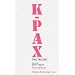 K-Pax: The Trilogy, featuring Prot's Report: Omnibus Featuring Prot's Report