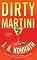 Dirty Martini (Jacqueline)