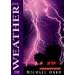 The Weather Book (Wonders of Creation, Vol. 1) (Wonders of Creation , No 1)
