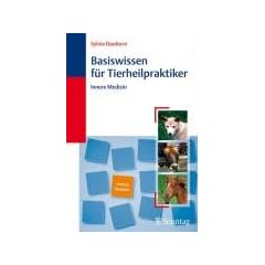 Basiswissen f�r Tierheilpraktiker: Innere Medizin