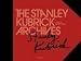 Stanley Kubrick Archives