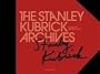 Stanley Kubrick Archives