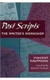Post scripts : the writer's workshop
