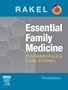 Essential Family Medicine: Fundamentals and Cases with STUDENT CONSULT Access (Rakel, Essential Family Medicine)