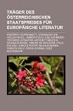 Zoom Produkt-Bild: Träger des Österreichischen Staatspreises für Europäische Literatur: Friedrich Dürrenmatt, Stanislaw Lem, Václav Havel, Umberto Eco, Ilse Aichinger, ... Milan Kundera, Christa Wolf, Doris Lessing
