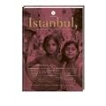 Istanbul,: " sterbende Sch�ne " zwischen Orient und Okzident?: " sterbende Sch�ne " zwischen Orient und Okzident?