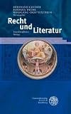 Produkt-Bild: Recht und Literatur: Interdisziplin&auml;re Bez&uuml;ge