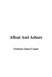 Afloat And Ashore