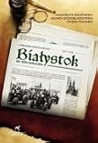 Bialystok nie tylko kulturalny 1947-1949