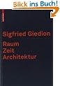 Raum, Zeit, Architektur: Die Entstehung einer neuen Tradition