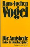 Produkt-Bild: Die Amtskette. Meine 12 M&uuml;nchner Jahre. Ein Erlebnisbericht