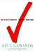 The Checklist Manifesto: How to Get Things Right